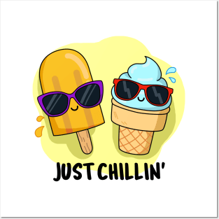 Just Chillin Cute Ice Cream Pun Posters and Art